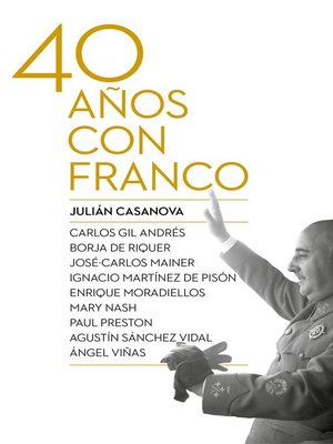 cover image of Cuarenta años con Franco